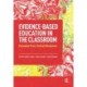 Evidence-Based Education in the Classroom: Examples From Clinical Disciplines