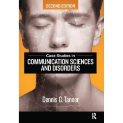 Case Studies in Communication Sciences and Disorders