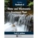 Handbook of Water and Wastewater Treatment Plant Operations