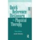 Quick Reference Dictionary for Physical Therapy
