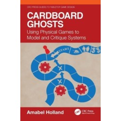 Cardboard Ghosts: Using Physical Games to Model and Critique Systems
