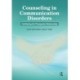Counseling in Communication Disorders: Facilitating the Therapeutic Relationship