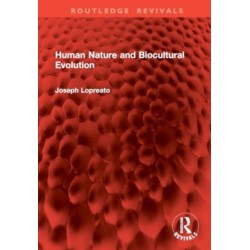 Human Nature and Biocultural Evolution