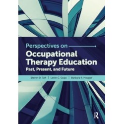 Perspectives on Occupational Therapy Education: Past, Present, and Future