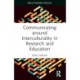 Communicating around Interculturality in Research and Education
