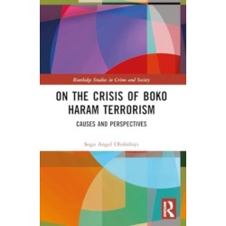 On the Crisis of Boko Haram Terrorism: Causes and Perspectives