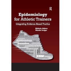 Epidemiology for Athletic Trainers: Integrating Evidence-Based Practice