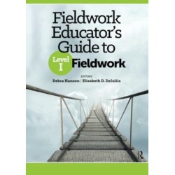 Fieldwork Educator’s Guide to Level I Fieldwork