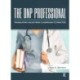 The DNP Professional: Translating Value from Classroom to Practice