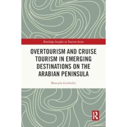 Overtourism and Cruise Tourism in Emerging Destinations on the Arabian Peninsula