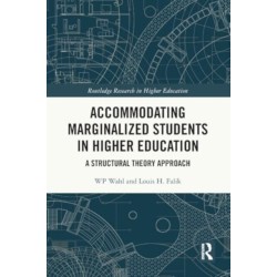 Accommodating Marginalized Students in Higher Education: A Structural Theory Approach