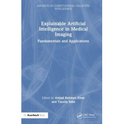 Explainable Artificial Intelligence in Medical Imaging: Fundamentals and Applications
