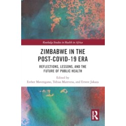 Zimbabwe in the Post-COVID-19 Era: Reflections, Lessons, and the Future of Public Health