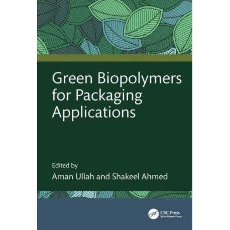 Green Biopolymers for Packaging Applications