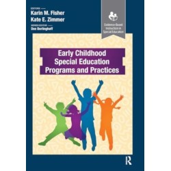 Early Childhood Special Education Programs and Practices