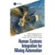 Human Systems Integration for Mining Automation
