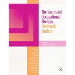 The Successful Occupational Therapy Fieldwork Student
