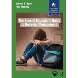 The Special Educator’s Guide to Behavior Management