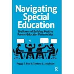Navigating Special Education: The Power of Building Positive Parent-Educator Partnerships