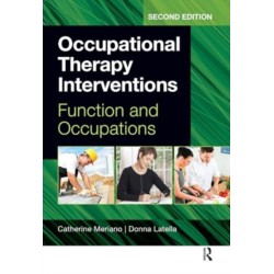 Occupational Therapy Interventions: Function and Occupations