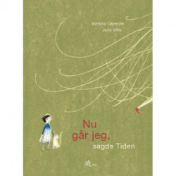 Nu går jeg, sagde Tiden