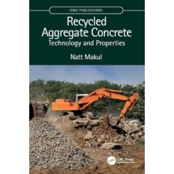 Recycled Aggregate Concrete: Technology and Properties
