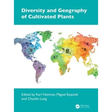 Diversity and Geography of Cultivated Plants