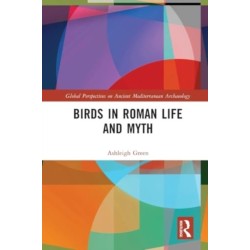Birds in Roman Life and Myth