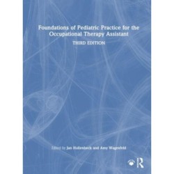 Foundations of Pediatric Practice for the Occupational Therapy Assistant
