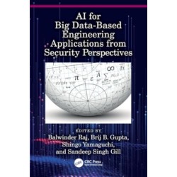 AI for Big Data-Based Engineering Applications from Security Perspectives