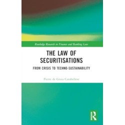 The Law of Securitisations: From Crisis to Techno-sustainability
