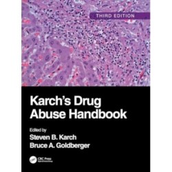 Karch's Drug Abuse Handbook