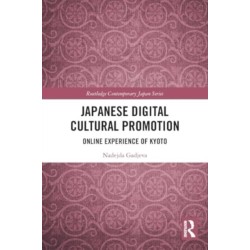 Japanese Digital Cultural Promotion: Online Experience of Kyoto