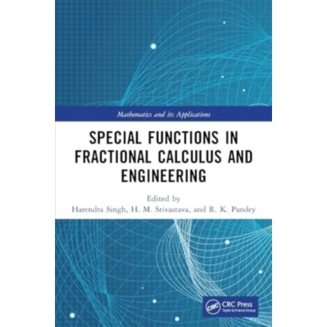 Special Functions in Fractional Calculus and Engineering