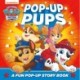 PAW Patrol Pop-Up Pups Board Book
