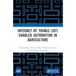 Internet of Things (IoT) Enabled Automation in Agriculture