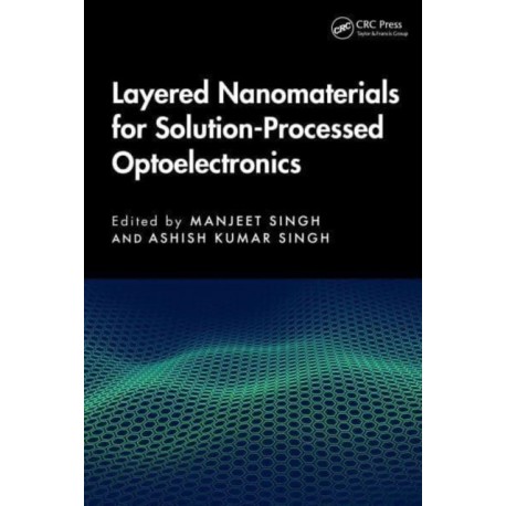 Layered Nanomaterials for Solution-Processed Optoelectronics