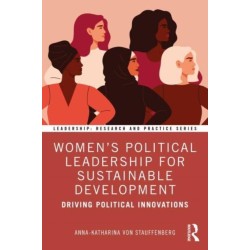 Women's Political Leadership for Sustainable Development: Driving Political Innovations