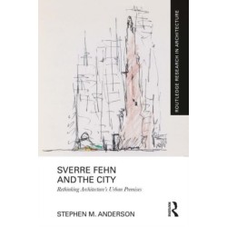 Sverre Fehn and the City: Rethinking Architecture’s Urban Premises
