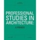 Professional Studies in Architecture: A Primer