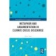 Metaphor and Argumentation in Climate Crisis Discourse