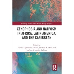 Xenophobia and Nativism in Africa, Latin America, and the Caribbean