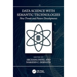 Data Science with Semantic Technologies: New Trends and Future Developments