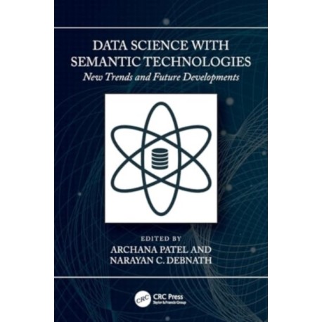 Data Science with Semantic Technologies: New Trends and Future Developments