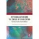 Refeudalization and the Crisis of Civilization: Political essays by Olaf Kaltmeier and Edgardo Lander