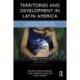 Territorial Development in Latin America: Cultural, Economic and Environmental Dimensions