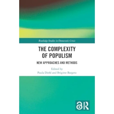 The Complexity of Populism: New Approaches and Methods
