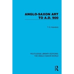 Anglo-Saxon Art to A.D. 900