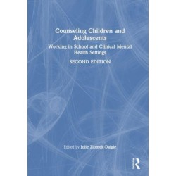 Counseling Children and Adolescents: Working in School and Clinical Mental Health Settings