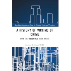 A History of Victims of Crime: How they Reclaimed their Rights